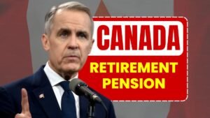 Canada Retirement Pension Eligibility & Payments 2025