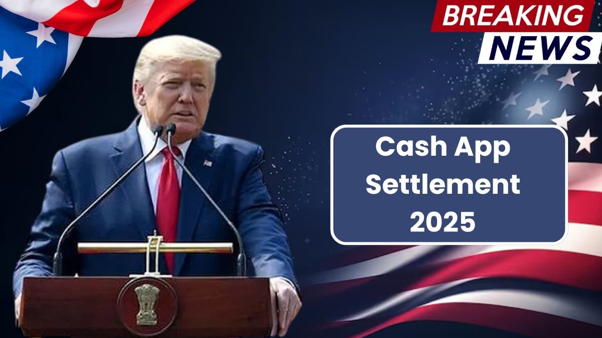 Cash App Settlement 2025: Who’s Eligible and When Will You Get the Payout?